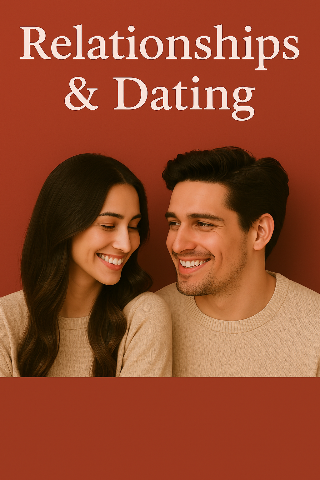 Relationships & Dating Mastery