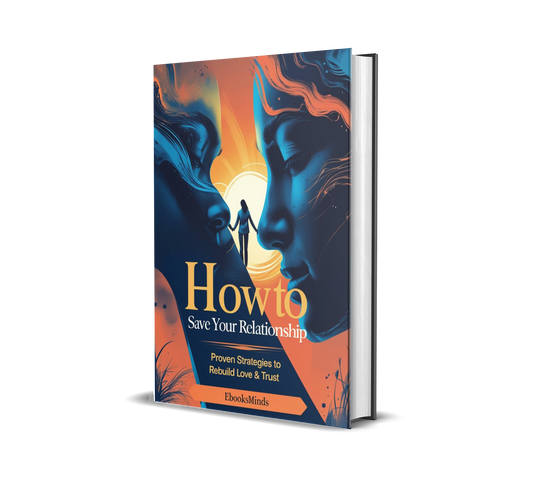 How to Save Your Relationship – Proven Strategies to Rebuild Love & Trust