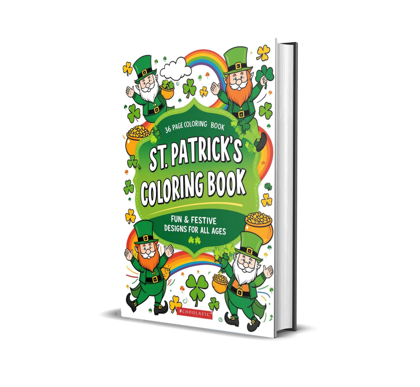 St. Patrick's Day Coloring Book Fun & Festive Designs for All Ages